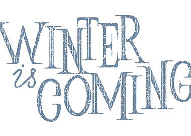 Winter is coming