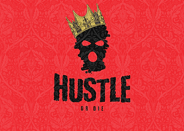 Hustle Never Stops King