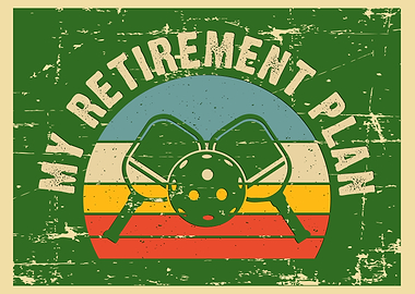 Pickleball Retirement
