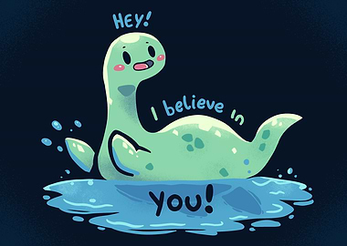 Nessie Believes in You