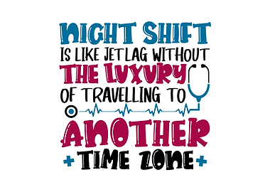 Night Shift Nurse