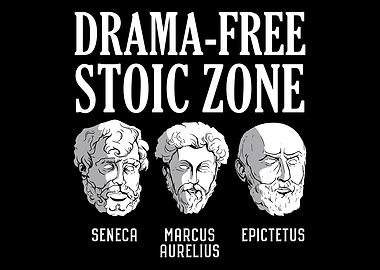 Drama Free Stoic Zone