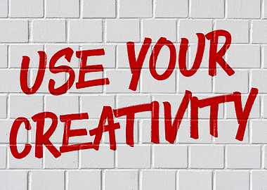 Use your creativity