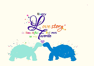 Turtle Love Quote