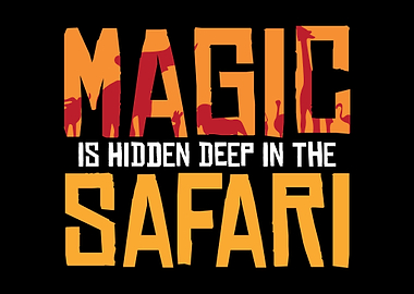 Safari Magic Exploration