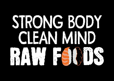 Raw Diet Strong Body Mind