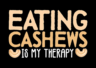 Cashews Therapy Joke Nuts