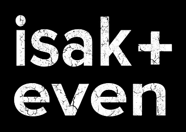 isak even