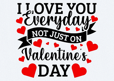 I love you everyday
