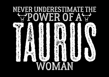 Taurus Women Power Zodiac