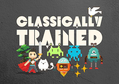 Classically Trained Gamer