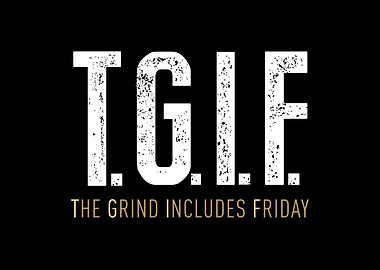 TGIF Hustle Motivation