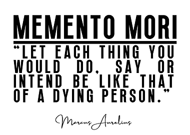 Memento Mori Stoic Quote