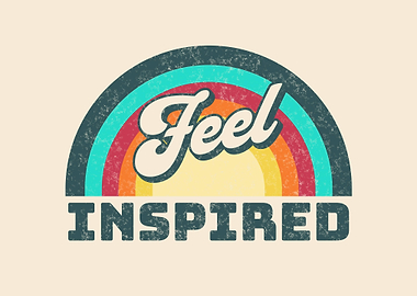Feel Inspired Inspiration
