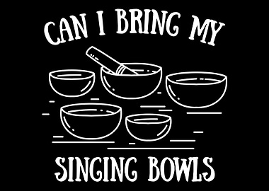 Can I Bring My Singing Bow