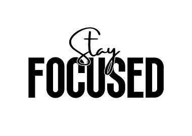 Stay Focused