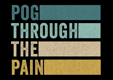 Pog Through The Pain