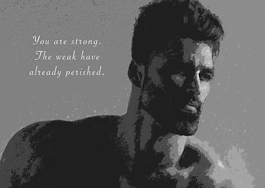 The weak have perished