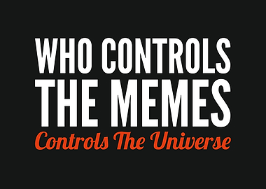 Who controls the memes