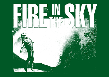 Fire In The Sky