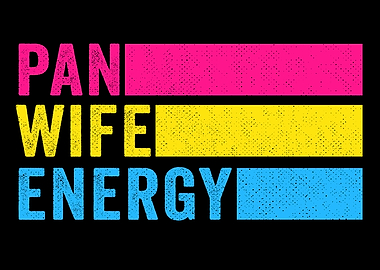 Pan Wife Energy Funny