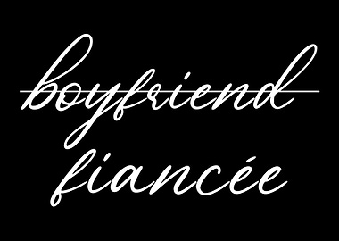 boyfriend fiancee