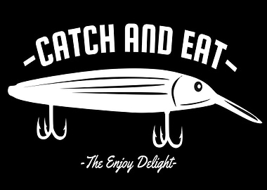 Catch and Eat the Enjoy De