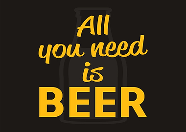 All You Need Is Some Beer