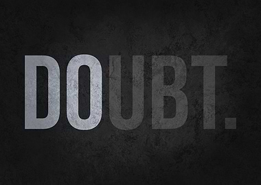 Doubt vs DO Motivational