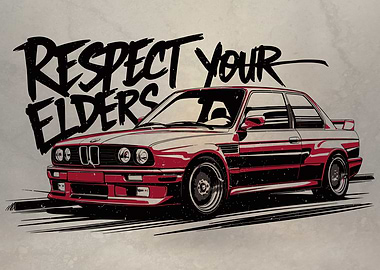 E30 Deserve Respect