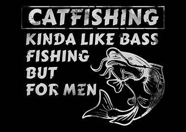 Catfish Fisherman Catfishi