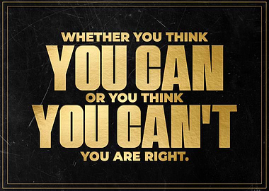 Whether You Think You Can