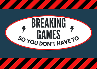 Breaking Games Graphic