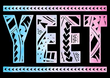Yeet Tribal Design