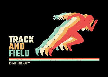 Track and Field is My Therapy