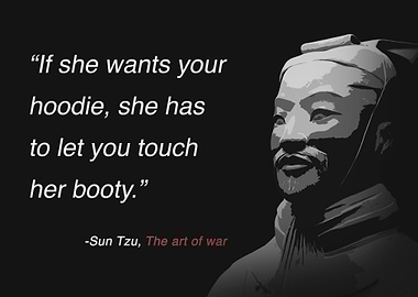 Sun Tzu Quote - Hoodie & Booty