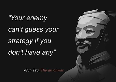 Sun Tzu Quote - The Art of War