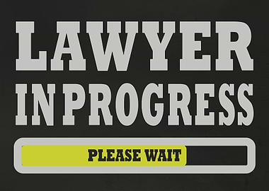 Lawyer in Progress Law Attorney Future Lawyer New Lawyer Gift Law School Graduation Gift Law Student Attorneys Perfect Gift for a Law School Graduate Home Decor Wall Art Metal Poster