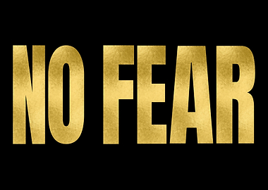 No Fear Gold Text - Empowered Women