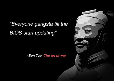 Sun Tzu BIOS Quote
