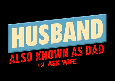 Husband Also Known As Dad