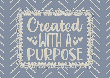 Christianity Quote Created With A Purpose