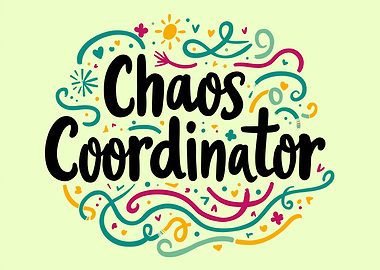 Chaos Coordinator Quote