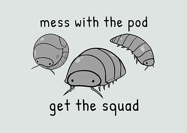 Pill Bug Squad