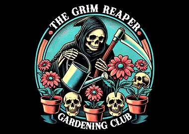 Grim Reaper Gardening Club