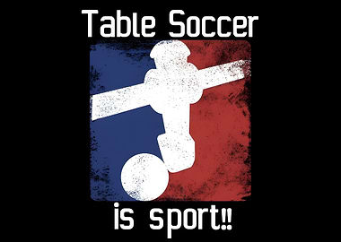 Table Soccer is Sport