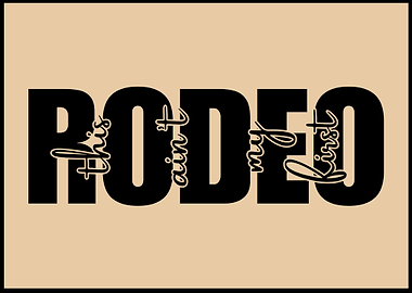 Rodeo Ain't Fun