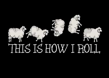Sheep Lover Kids How I Roll Funny Sheep