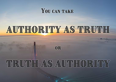 Truth vs. Authority