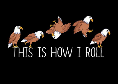 Bald Eagle Kids How I Roll USA Bald Eagle